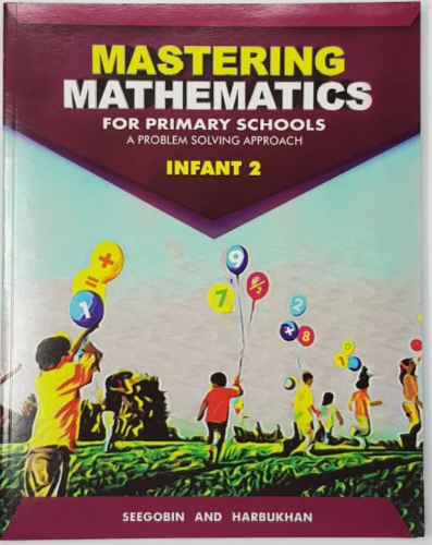 Mastering Mathematics for Primary Schools A Problem Solving Approach Infant 2