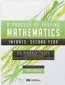 A Process of Testing Mathematics Infants Second Year - Vidya Maharaj