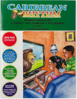 Caribbean Rhythm Integrated Language Arts Literacy and Numeracy Programme Level C