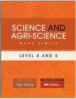 Science and Agri-Science Made Simple Level 4&5