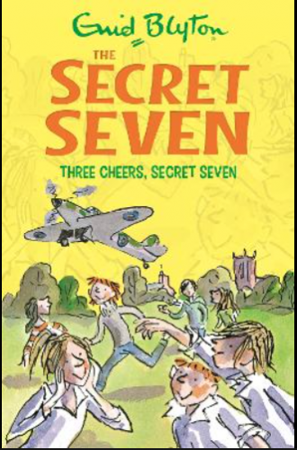 The Secret Seven,Three Cheers, Secret Seven