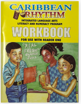 Caribbean Rhythm Integrated Language Arts Literacy and Numeracy Program Workbook 1