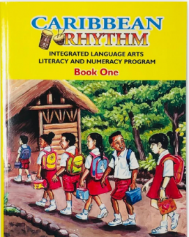 Caribbean Rhythm Integrated Language Arts Literacy & Numeracy Program Book1