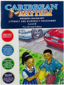 Caribbean Rhythm Integrated Language Arts Literacy And Numeracy Programme Level D