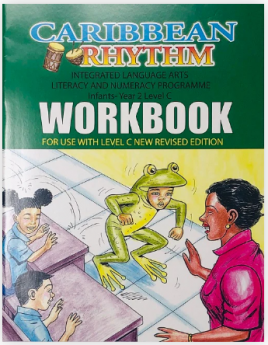 Caribbean Rhythm Integrated Language Arts And Numeracy Programme  Infants Year 2  Level C WORKBOOK