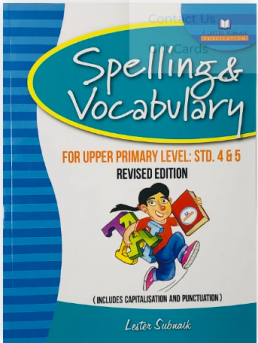 Spelling & Vocabulary For Upper Primary Level Std 4&5