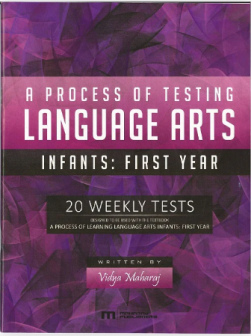 A Process of Testing Language Arts Infants First Year- Vidya Maharaj